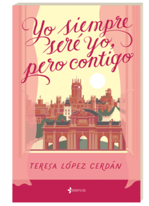 Cover Design Lettering Bücher Roman Buchcover Yo siempre seré yo, pero contigo Teresa López Cerdán